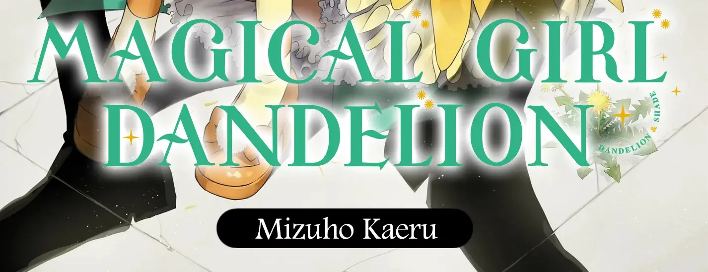 Read Magical Girl Dandelion EN Manga Online